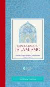 Conhecendo o islamismo