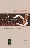 A linguagem secreta do corpo