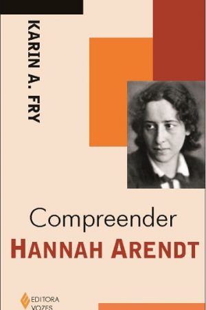 Compreender Hannah Arendt