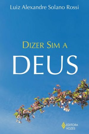 Dizer sim a Deus