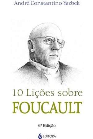 10 lições sobre Foucalt