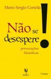 Não se desespere!