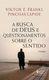 A busca de Deus e questionamentos sobre o sentido