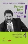 Pensar bem nos faz bem!