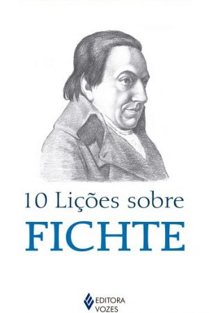10 lições sobre Fichte