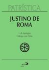 I e II apologias – Diálogo com Trifão