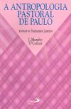 A antropologia pastoral de Paulo