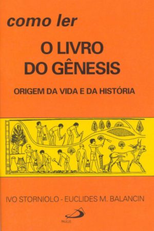 Como ler o livro do Gênesis