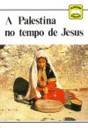 A Palestina no tempo de Jesus