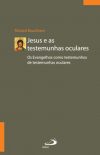 Jesus e as testemunhas oculares
