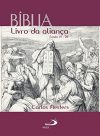 Bíblia – Livro da Aliança – Êxodo 19 – 24