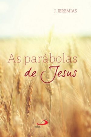 As parábolas de Jesus