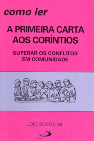 Como ler a primeira carta aos coríntios