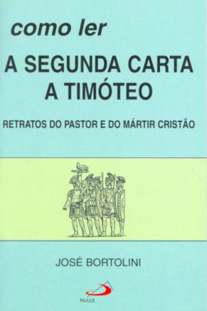 Como ler a segunda carta a Timóteo