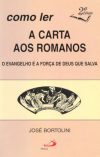 Como ler a carta aos romanos