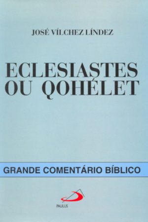 Eclesiastes ou Qohélet