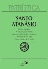 Contra os pagãos, a encarnação do verbo, apologia ao imperador Constâncio, apologia de sua fuga, vida e conduta de S. Antão