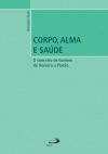 Corpo, alma e saúde