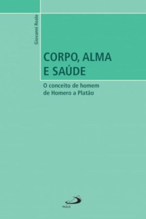 Corpo, alma e saúde