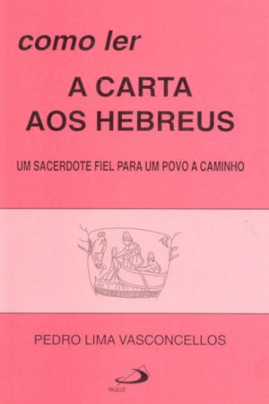 Como ler a carta aos Hebreus