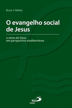 O evangelho social de Jesus