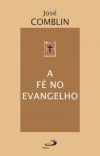 A fé no evangelho