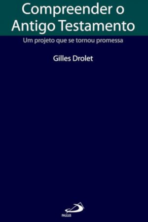 Compreender o Antigo Testamento