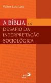 A Bíblia e o desafio da interpretação sociológica