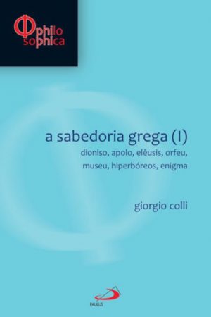 A sabedoria grega (I)