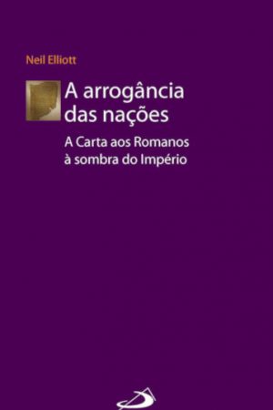 A arrogância das nações