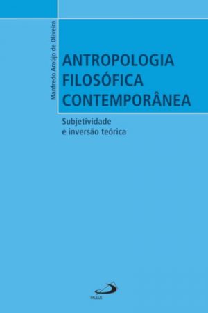 Antropologia filosófica contemporânea