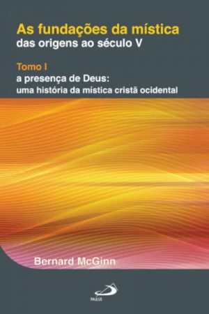 As fundações da mística