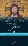 Linguagens sobre Jesus 4 – As linguagens das juventudes e da libertação