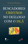 Buscadores cristãos no diálogo com o islã