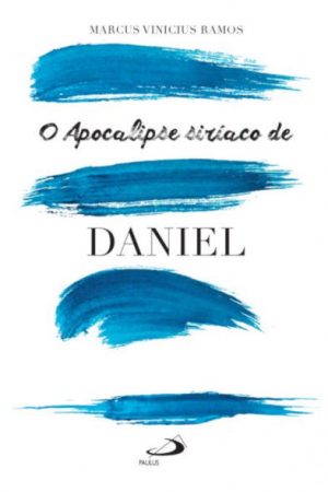 O apocalipse siríaco de Daniel