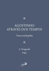 Agostinho através dos tempos