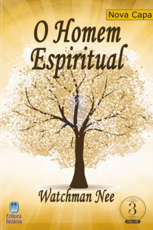 O Homem Espiritual – Vol 3