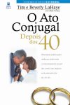 O Ato Conjugal Depois dos 40