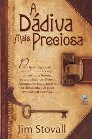 A Dádiva mais Preciosa