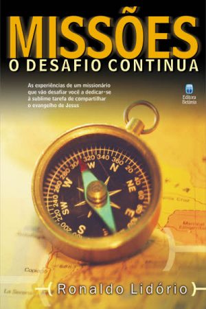 Missões – o Desafio Continua