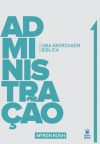 Administração – uma abordagem Bíblica