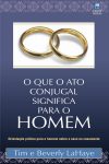 O que o Ato Conjugal Significa Para o Homem