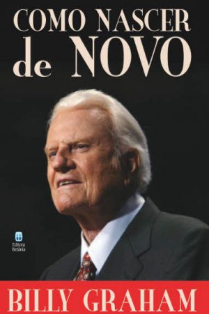 Como Nascer de Novo