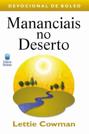 Mananciais no Deserto – Devocional de Bolso