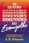As quatro dimensões do Evangelho