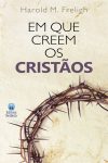 Em que creem os Cristãos