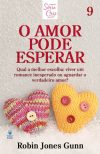 Cris – Vol. 9 – O amor pode esperar (Nova Edição)