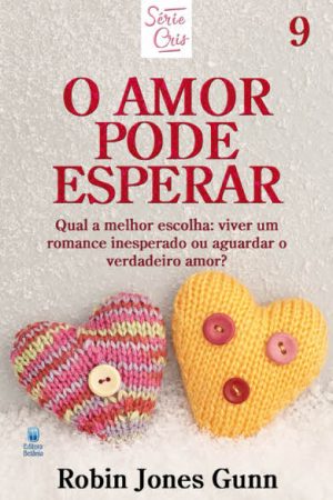 Cris – Vol. 9 – O amor pode esperar (Nova Edição)