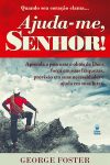 Quando seu coração clama… Ajuda-me Senhor!