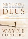 Mentores Segundo o Coração de Deus